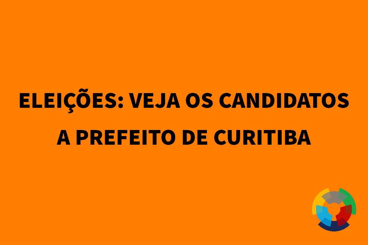 Curitiba tem 16 candidatos a prefeito em 2020; veja quem disputa as eleições