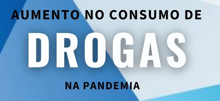 Aumento do consumo de álcool e outras drogas na pandemia: uma chamada para a ação!