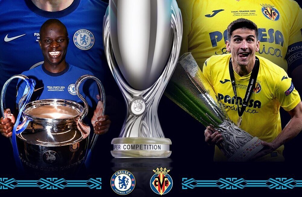Chelsea x Villarreal AO VIVO: Veja onde assistir à final da Supercopa da UEFA
